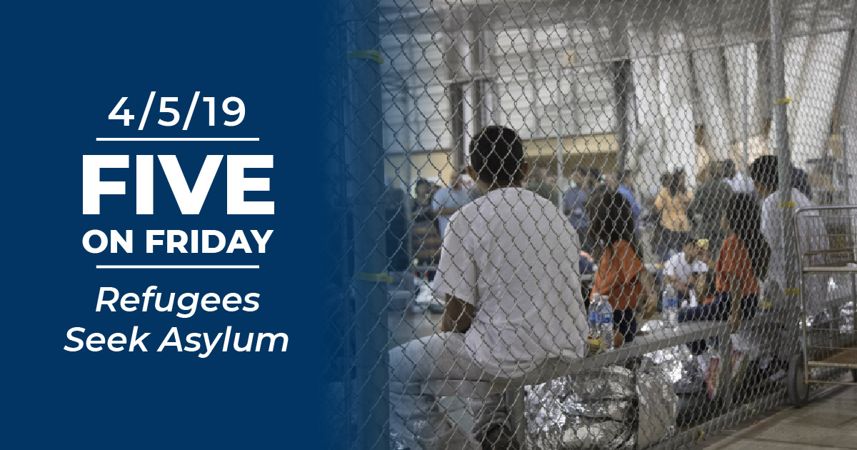 Five on Friday Refugees Seek Asylum Migrant Clinicians Network